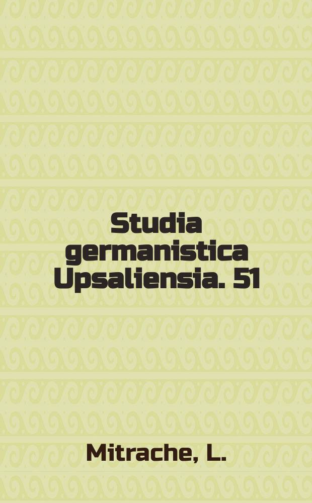 Studia germanistica Upsaliensia. 51 : Metaphern in literarischen Übersetzungen