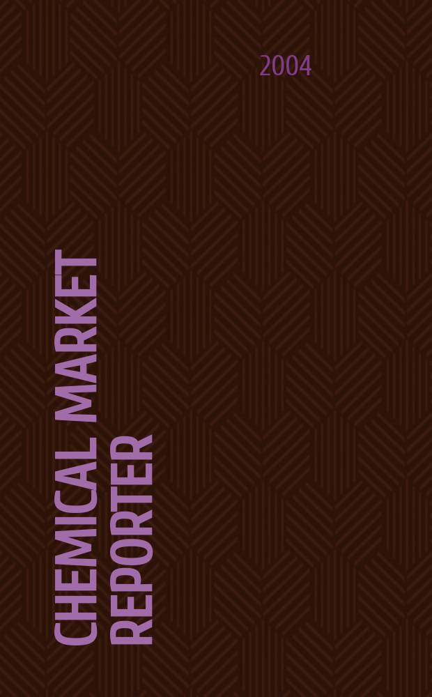 Chemical market reporter : Rep. the business of chemicals since 1871. Vol.266 № 6