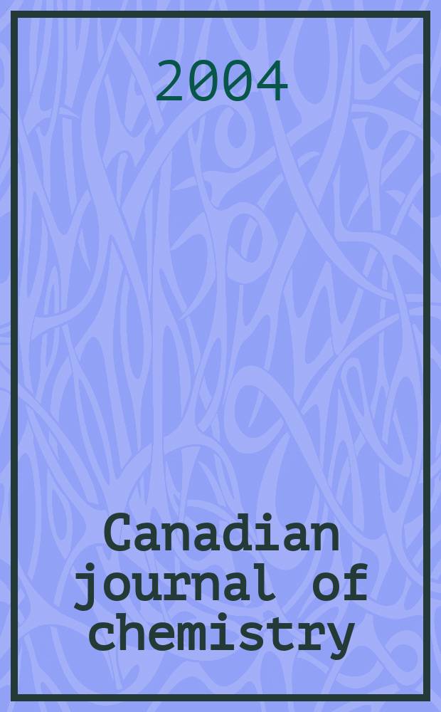 Canadian journal of chemistry : [Formerly Sect.B Canadian journal of research]. Vol.82, N 10 : Dedicated to the memory of Donald Edward Irish