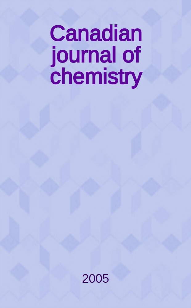 Canadian journal of chemistry : [Formerly Sect.B Canadian journal of research]. Vol.83, N 5