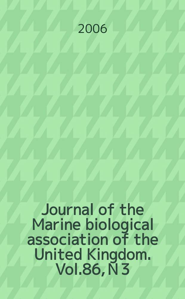Journal of the Marine biological association of the United Kingdom. Vol.86, N 3