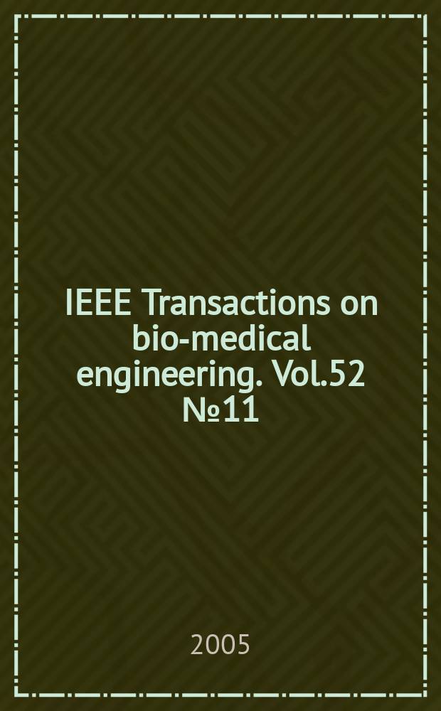 IEEE Transactions on bio-medical engineering. Vol.52 № 11