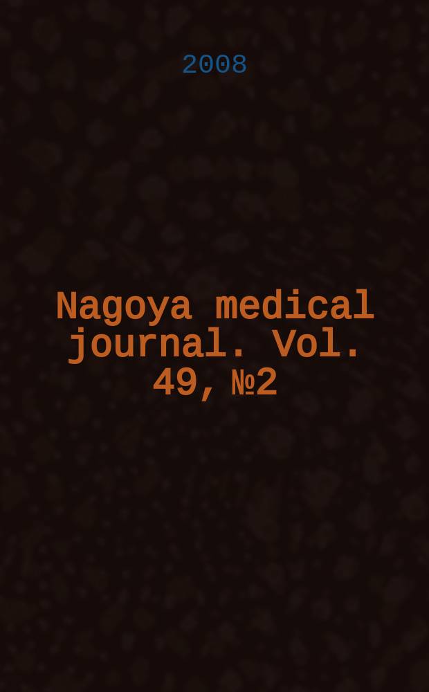 Nagoya medical journal. Vol. 49, № 2