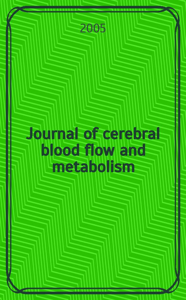 Journal of cerebral blood flow and metabolism : Offic. j. of the Intern. soc. of cerebral blood flow and metabolism. Vol.25, № 6