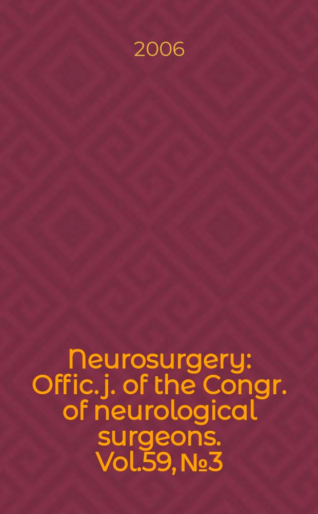 Neurosurgery : Offic. j. of the Congr. of neurological surgeons. Vol.59, № 3