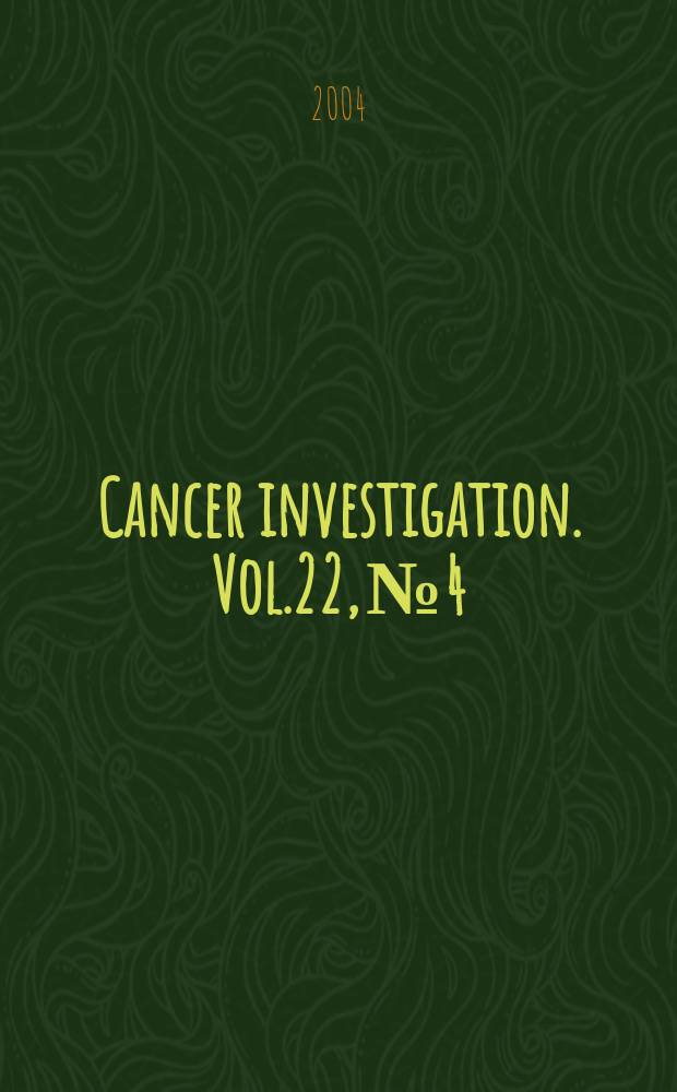 Cancer investigation. Vol.22, № 4