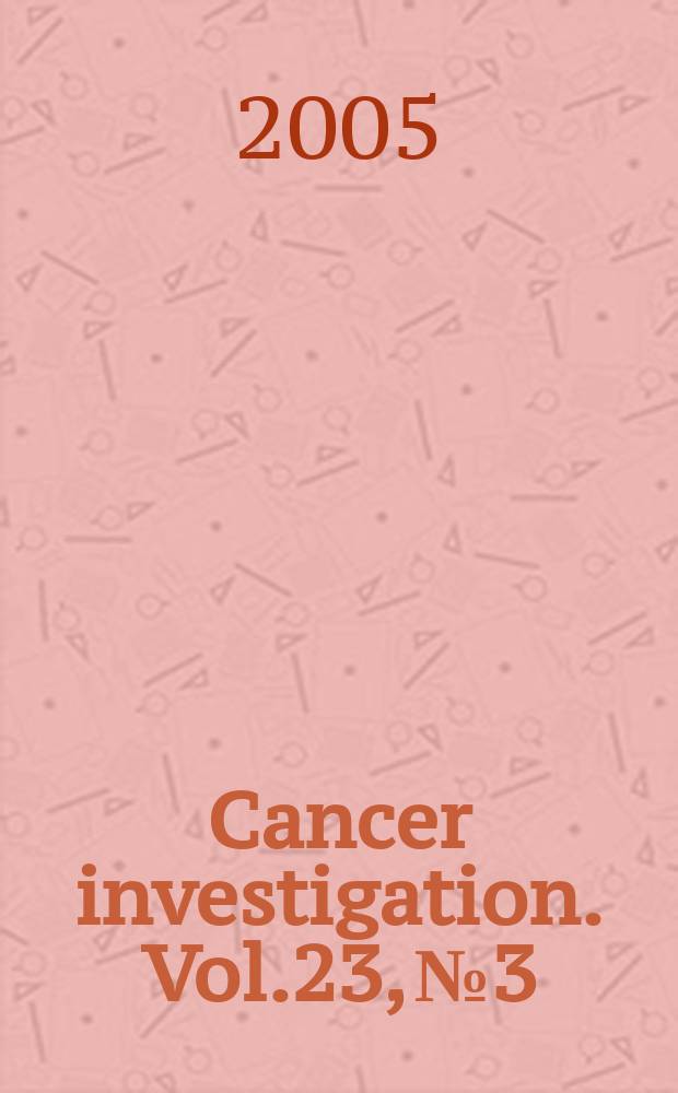 Cancer investigation. Vol.23, № 3