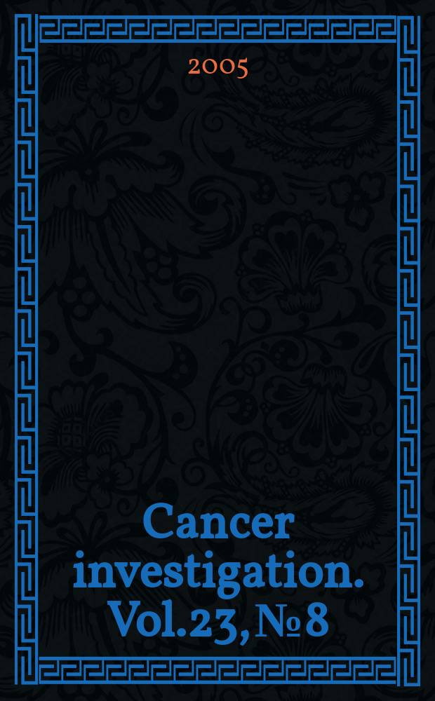 Cancer investigation. Vol.23, № 8