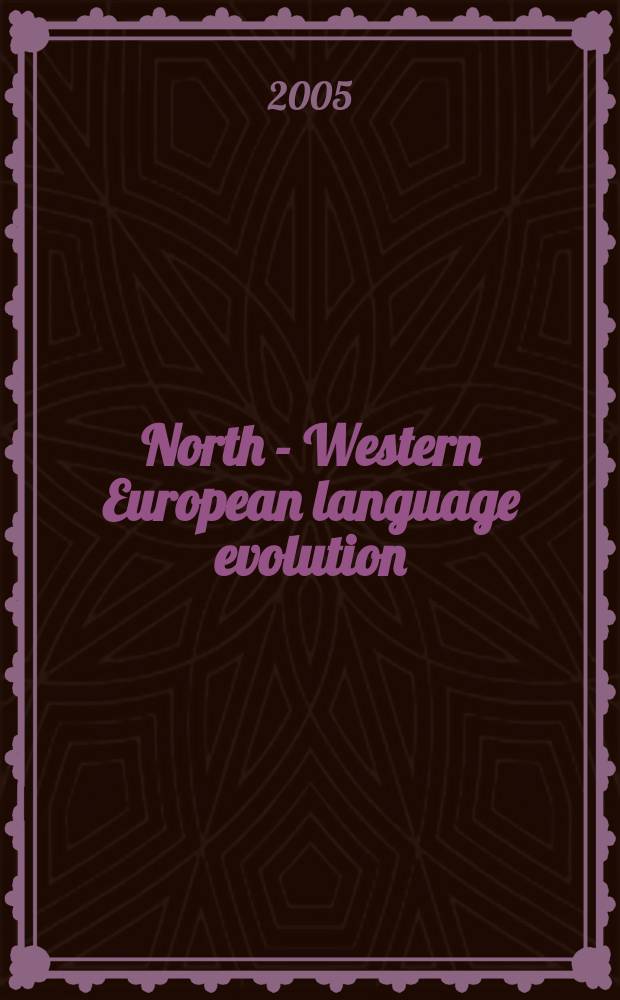 North - Western European language evolution : NOWELE. Vol. 46/47 : Papers on Scandinavian and Germanic language and culture