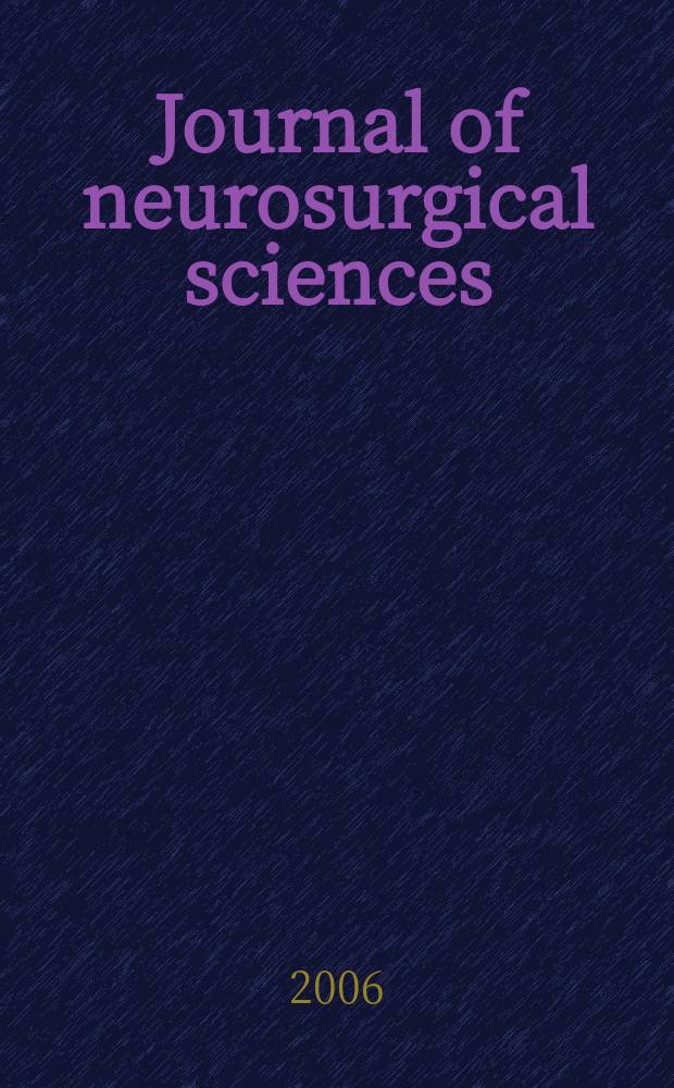 Journal of neurosurgical sciences : The official journal of the Italian society of neurosurgery. Vol.50, № 1