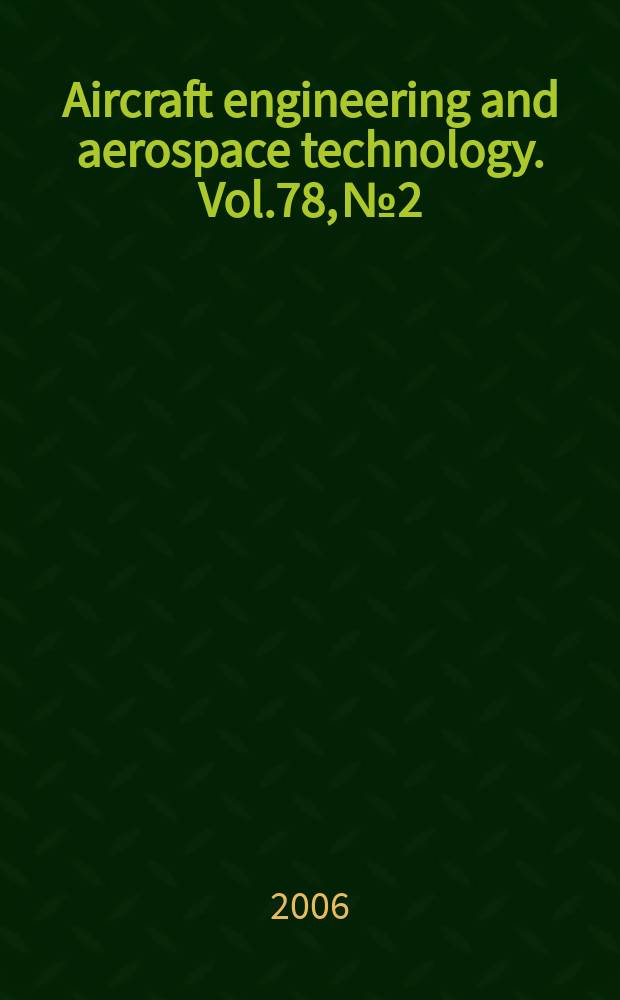 Aircraft engineering and aerospace technology. Vol.78, №2