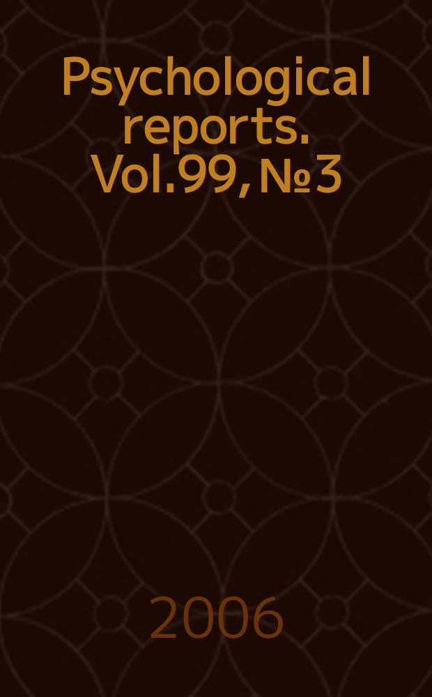 Psychological reports. Vol.99, № 3