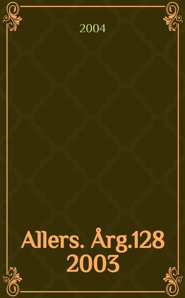 Allers. Årg.128 2003/2004, №10