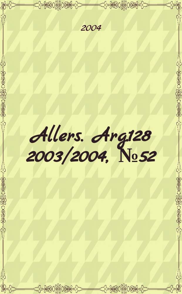 Allers. Arg.128 2003/2004, № 52/53