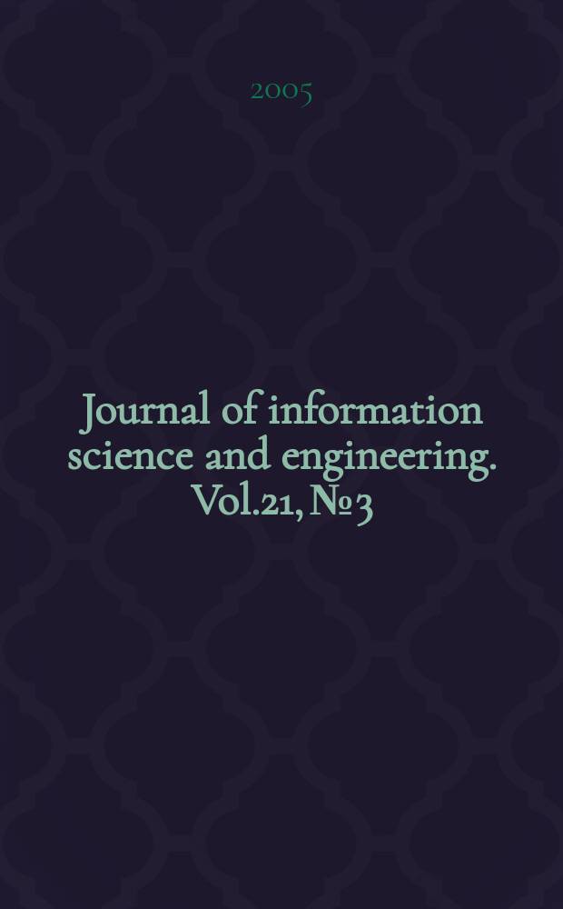 Journal of information science and engineering. Vol.21, №3