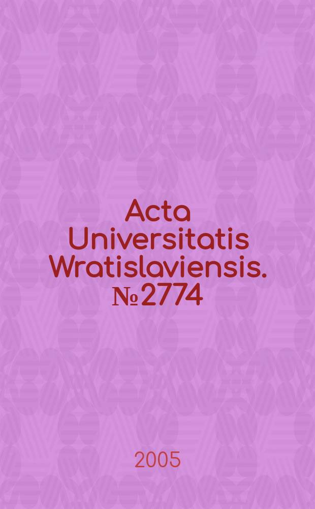 Acta Universitatis Wratislaviensis. №2774 : Administracja i polityka