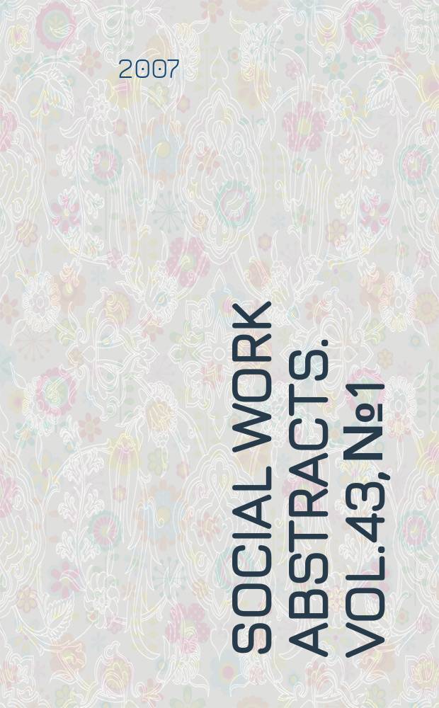 Social work abstracts. Vol.43, №1