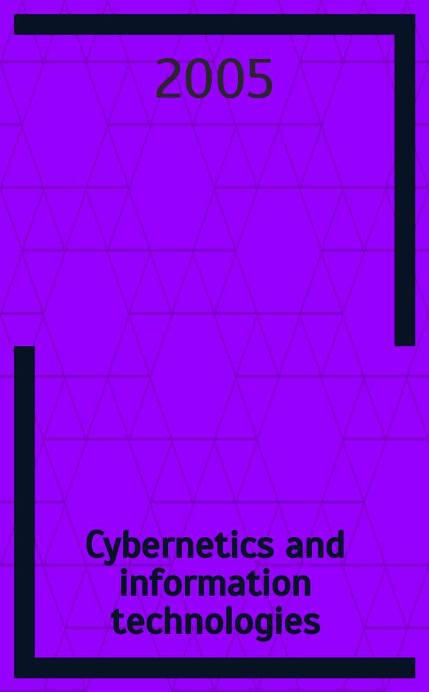 Cybernetics and information technologies : CIT. Vol. 5, № 1