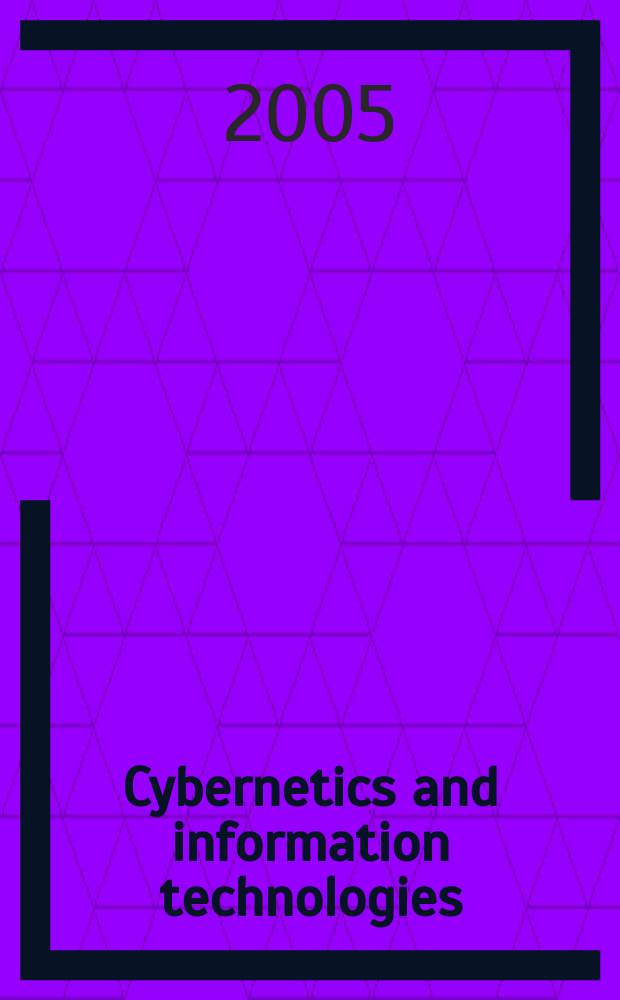 Cybernetics and information technologies : CIT. Vol. 5, № 1