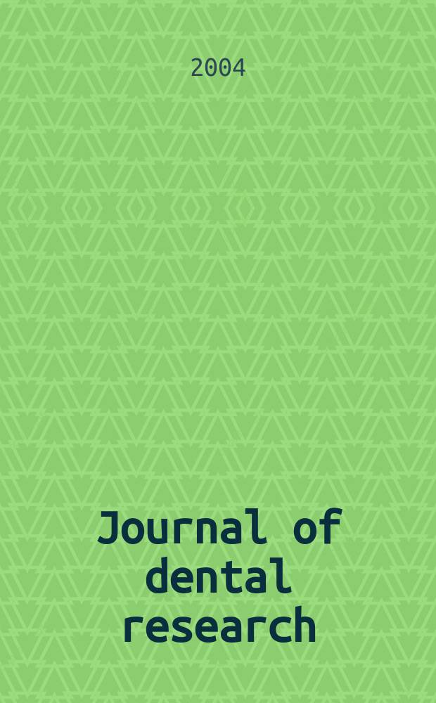 Journal of dental research : Off. publ. of the Intern. ass. for dental research. Vol. 83, № 9