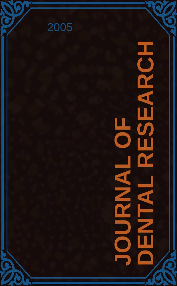 Journal of dental research : Off. publ. of the Intern. ass. for dental research. Vol. 84, № 5