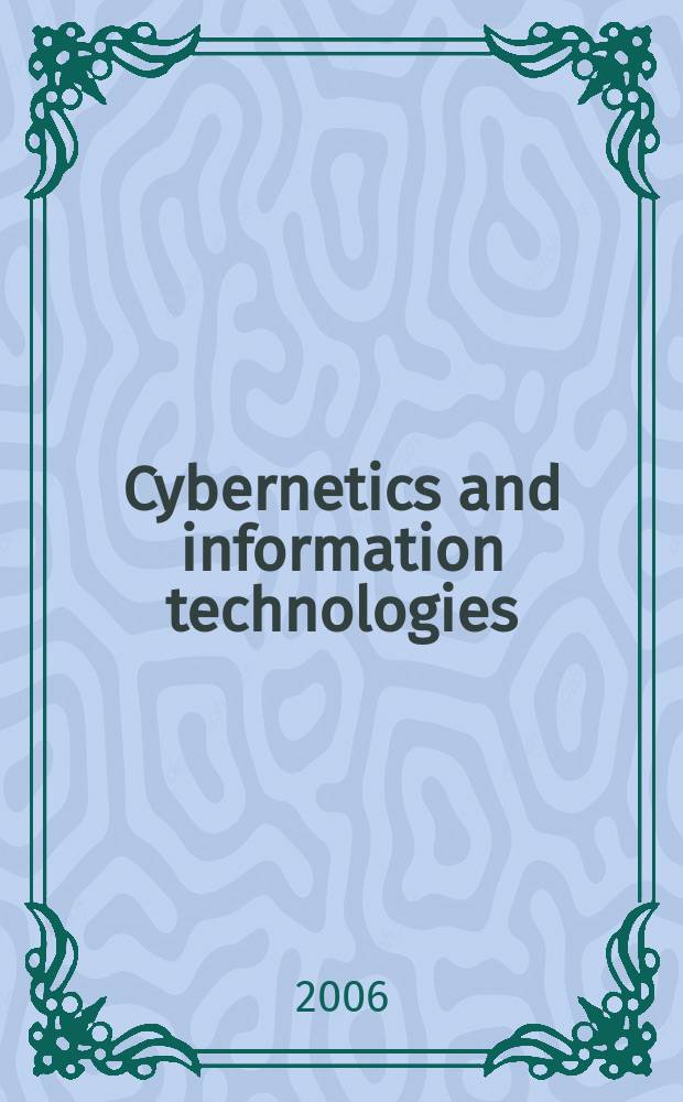 Cybernetics and information technologies : CIT. Vol. 6, № 1