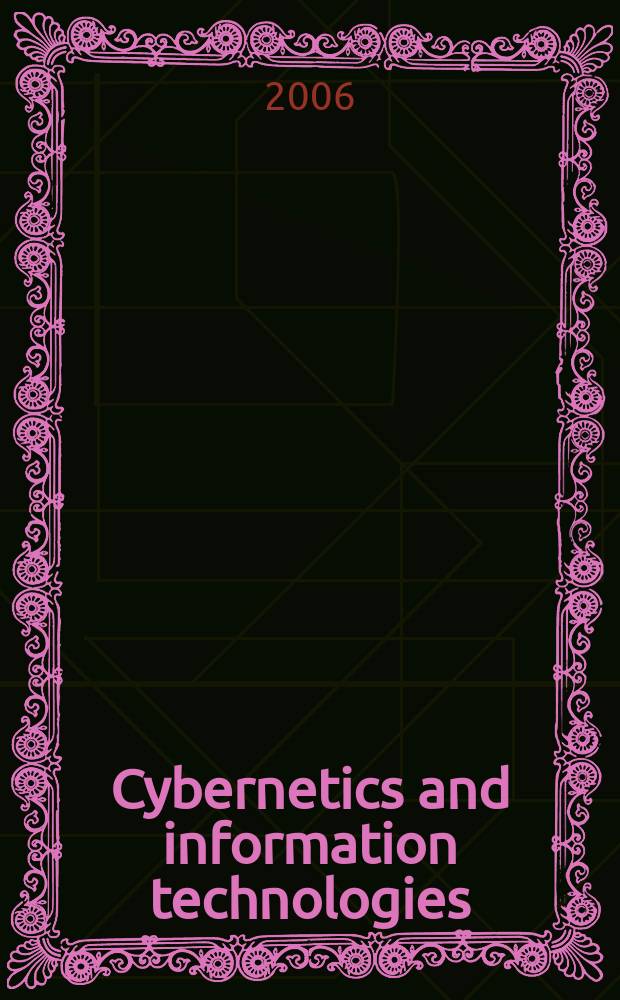 Cybernetics and information technologies : CIT. Vol. 6, № 2