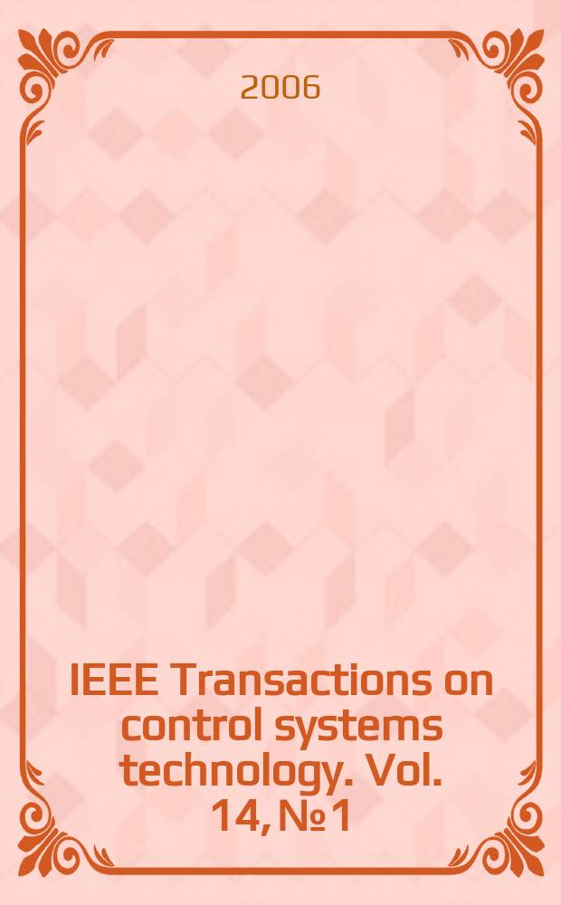 IEEE Transactions on control systems technology. Vol. 14, № 1
