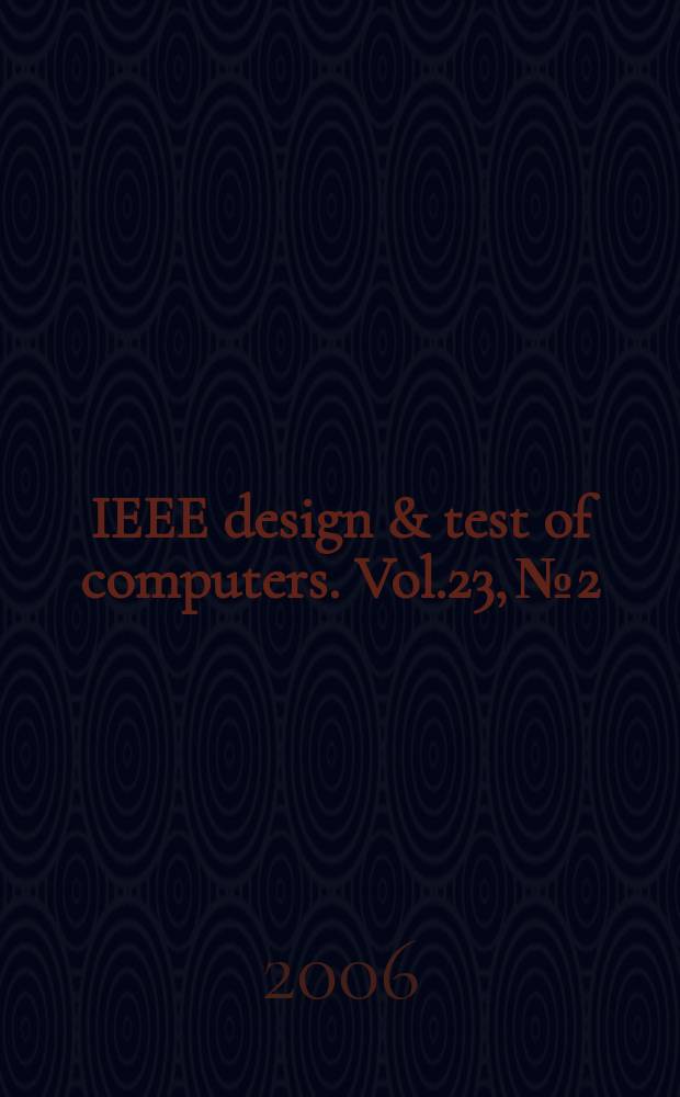 IEEE design & test of computers. Vol.23, №2