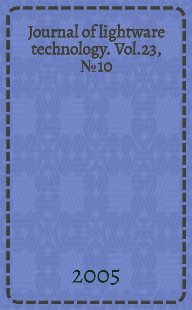 Journal of lightware technology. Vol.23, №10