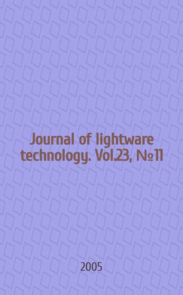 Journal of lightware technology. Vol.23, №11