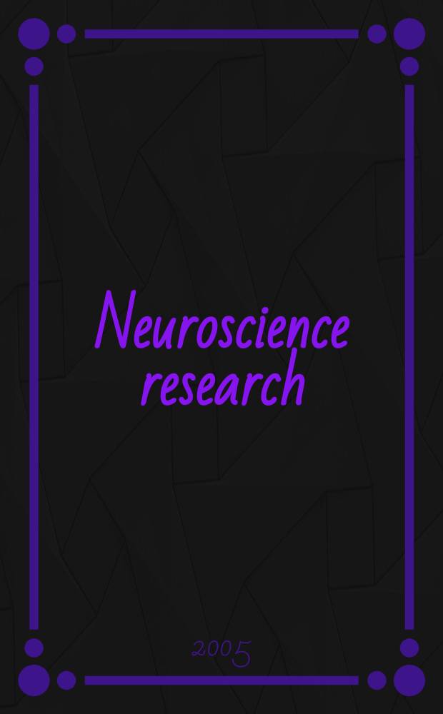 Neuroscience research : The offic. j. of the Japan neuroscience soc. Vol. 53, № 3