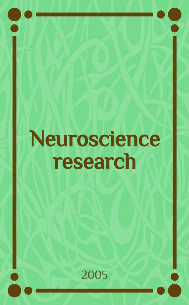 Neuroscience research : The offic. j. of the Japan neuroscience soc. Vol. 53, № 4