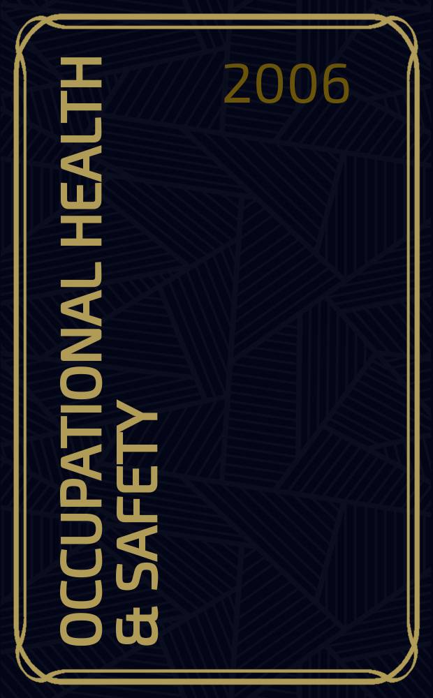 Occupational health & safety : The international journal of occupational health & safety formerly Industrial medicine & surgery. Vol. 75, № 1