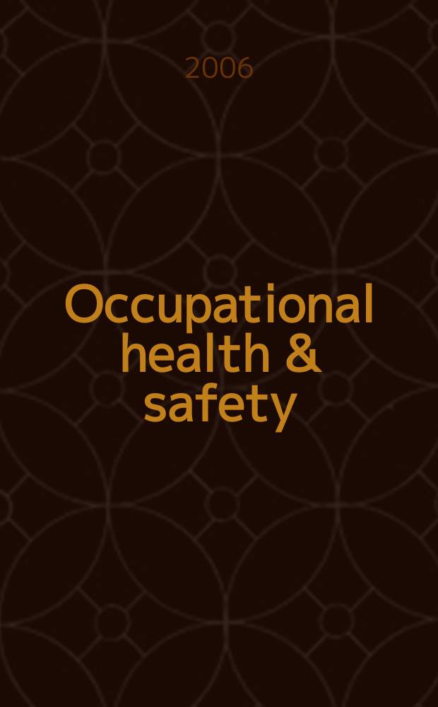 Occupational health & safety : The international journal of occupational health & safety formerly Industrial medicine & surgery. Vol. 75, № 4