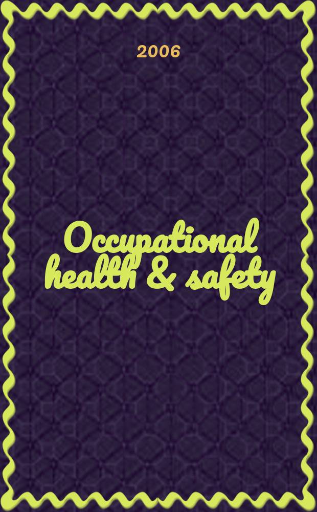 Occupational health & safety : The international journal of occupational health & safety formerly Industrial medicine & surgery. Vol. 75, № 11