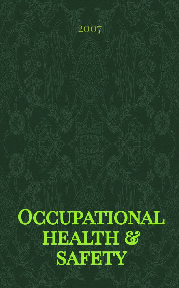 Occupational health & safety : The international journal of occupational health & safety formerly Industrial medicine & surgery. Vol. 76, № 2