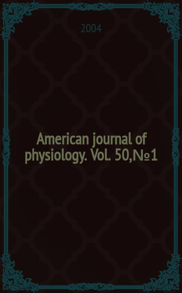 American journal of physiology. Vol. 50, №1