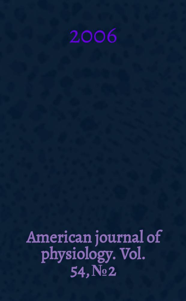 American journal of physiology. Vol. 54, №2