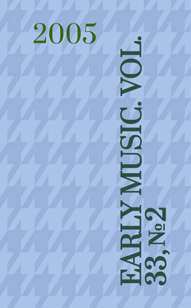 Early music. Vol. 33, № 2