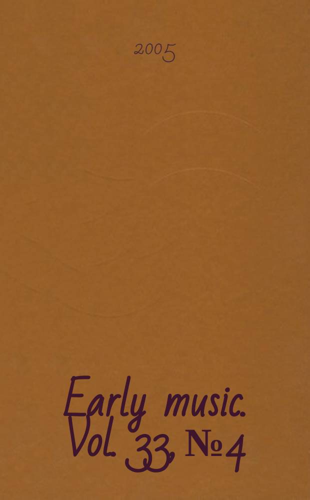Early music. Vol. 33, № 4