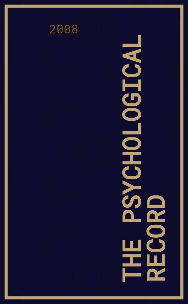 The Psychological record : A quarterly journal in theoretical and experimental psychology. Vol. 58, № 2