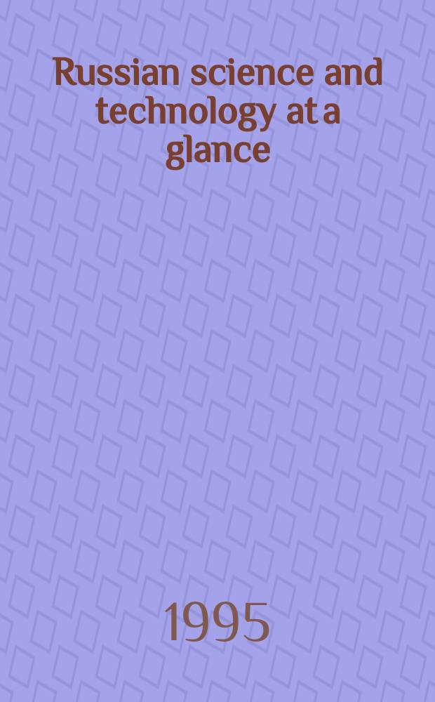 Russian science and technology at a glance : Pocket data book