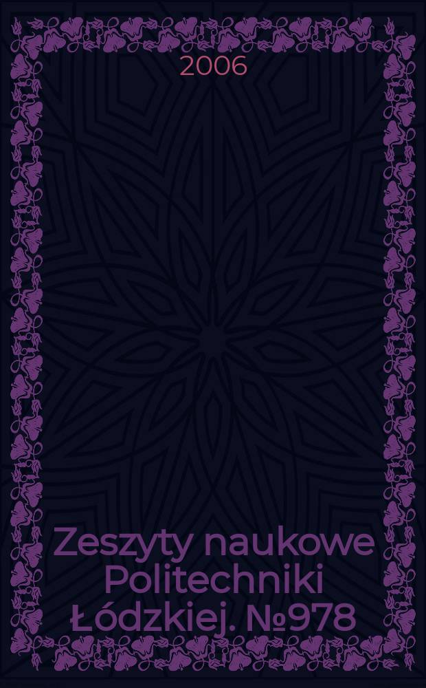 Zeszyty naukowe Politechniki Łódzkiej. № 978 : Generowanie i wymiana ciepła w urządzeniach elektrycznych