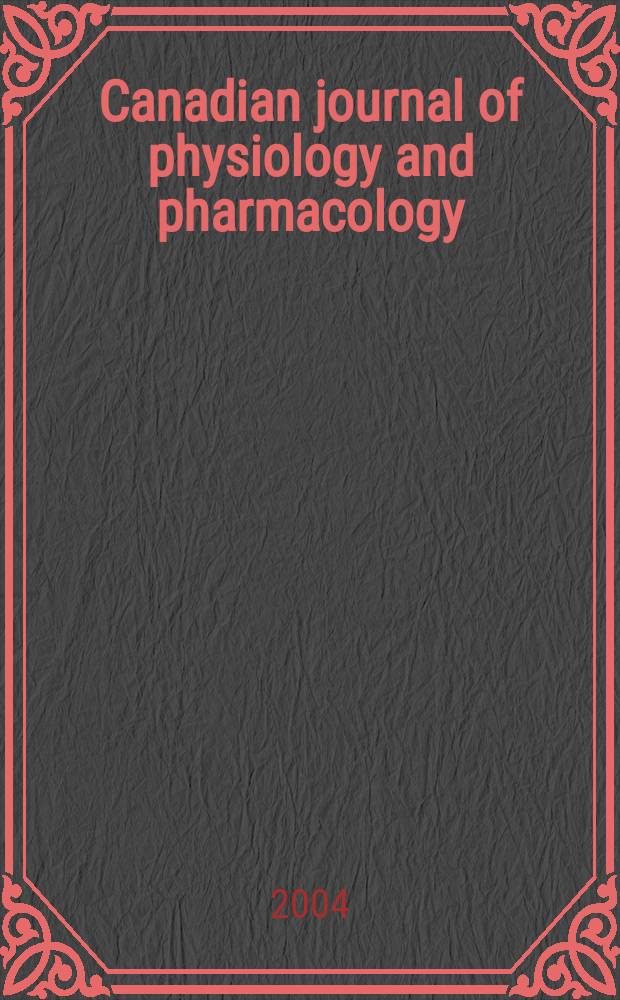 Canadian journal of physiology and pharmacology : Publ. by the National research council. Vol.82, №8/9 : Nerve, muscle, and beyond