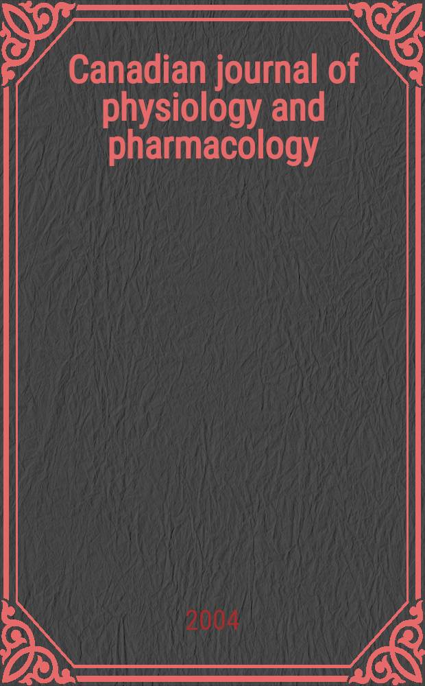 Canadian journal of physiology and pharmacology : Publ. by the National research council. Vol.82, №8/9 : Nerve, muscle, and beyond