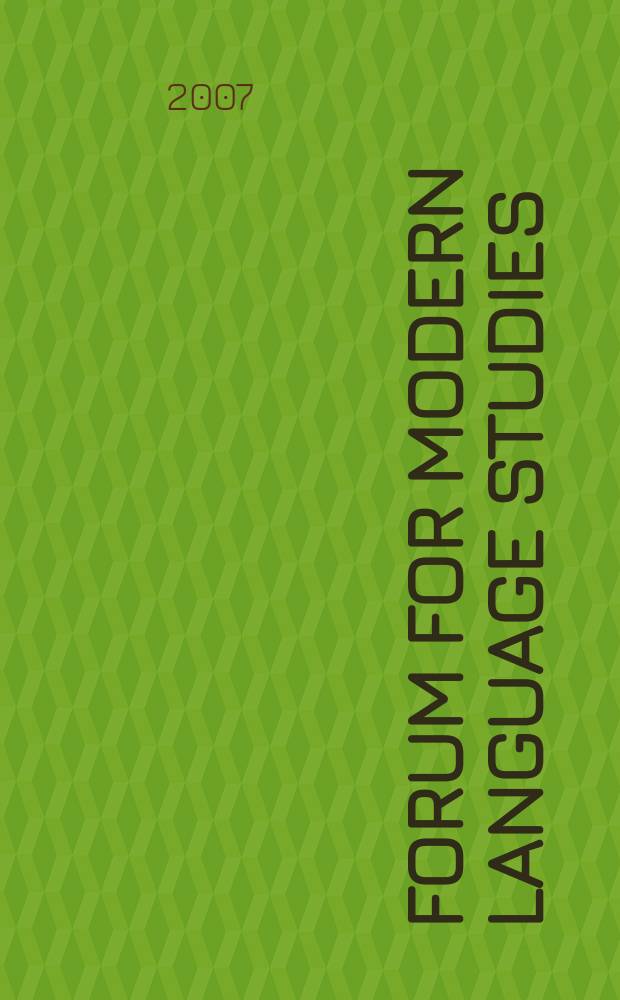 Forum for modern language studies : Publ. by the Univ. of St. Andrews. Vol.43, №1