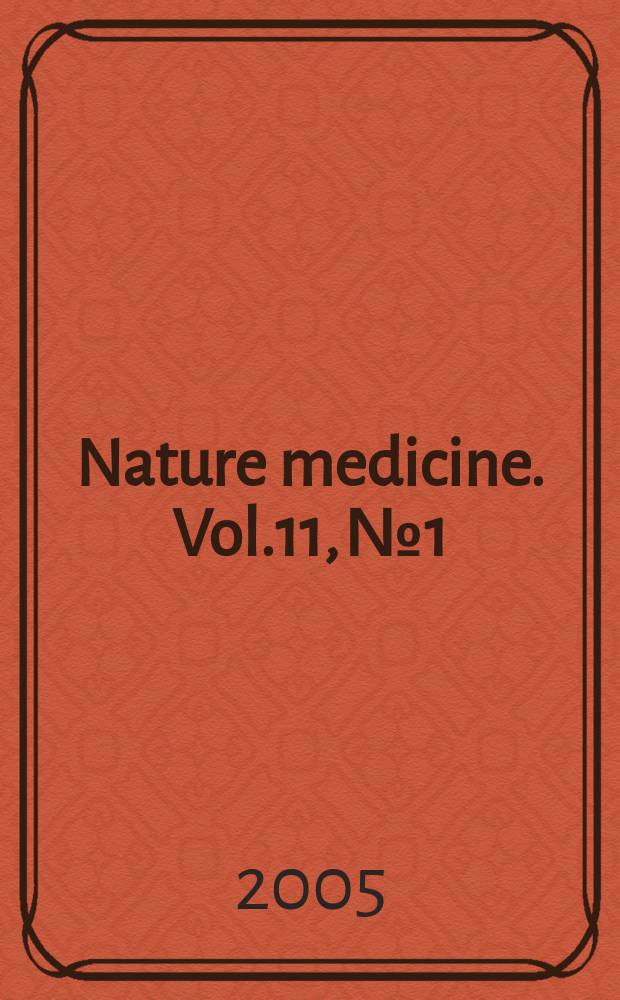 Nature medicine. Vol.11, № 1