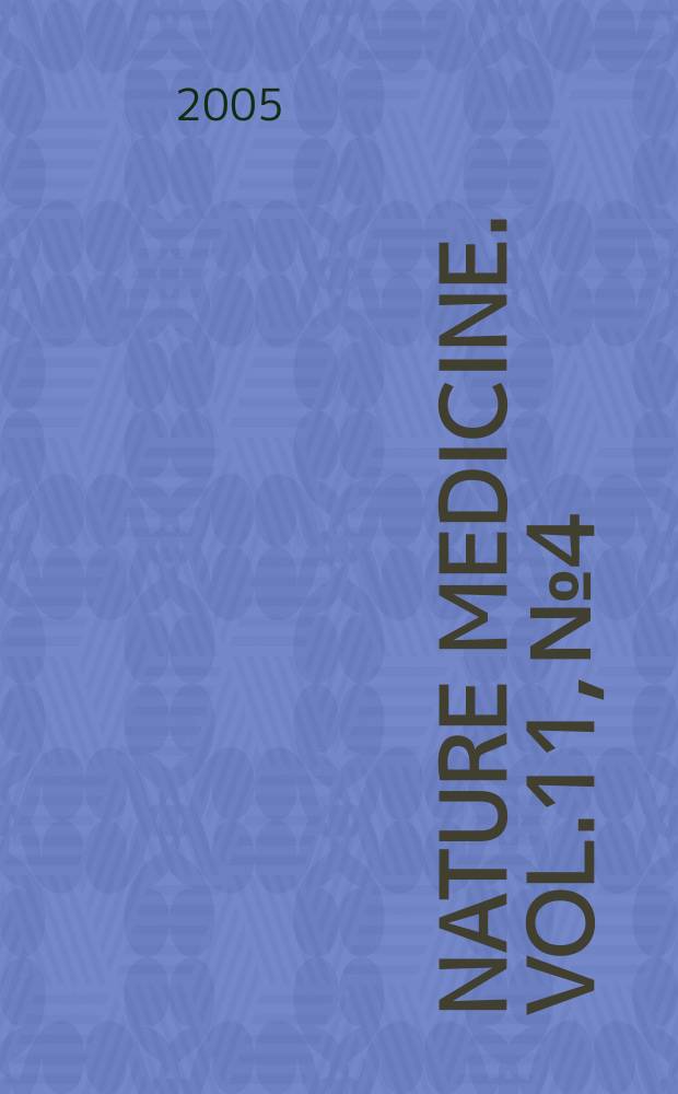 Nature medicine. Vol.11, № 4