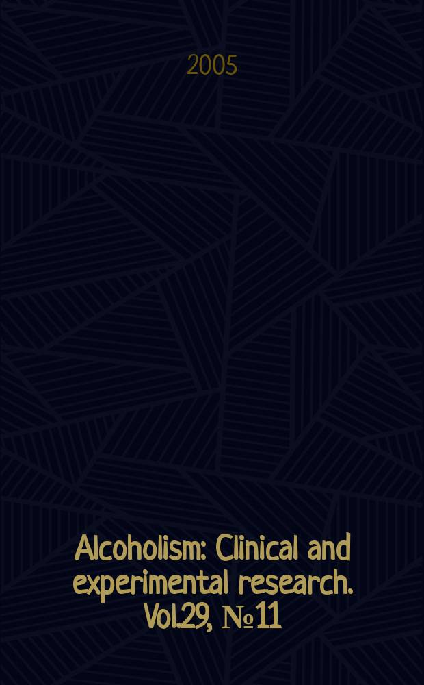 Alcoholism : Clinical and experimental research. Vol.29, № 11